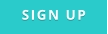 SIGN UP